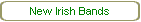 New Irish Bands
